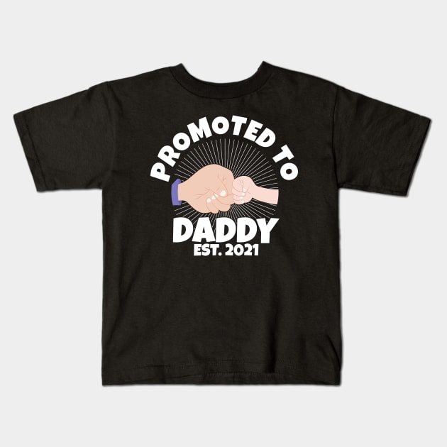 Promoted to Daddy 2021 Soon to be Grandfather Dad Baby Gift Kids T-Shirt by Herotee